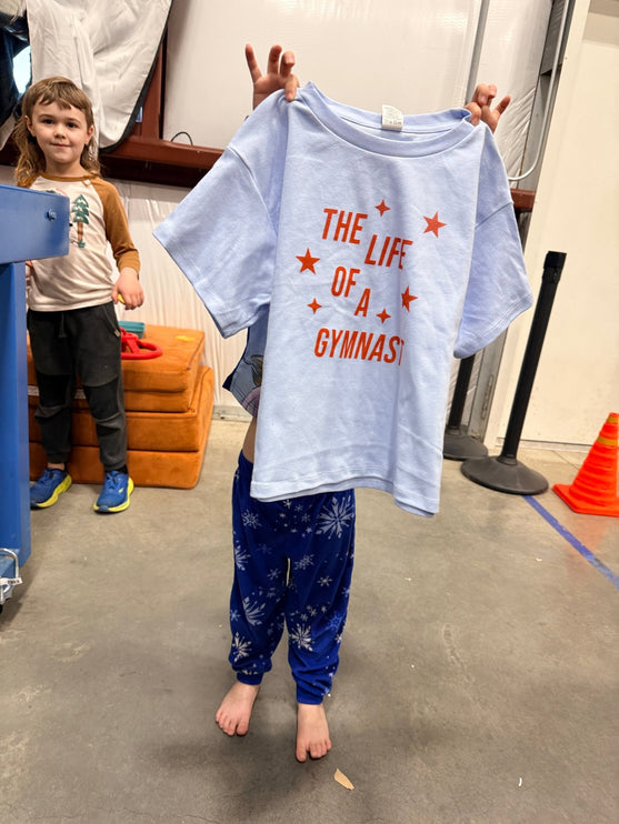 Life of a Gymnast Tee - Chalk School of Movement